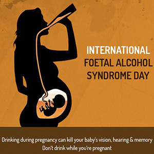 International Foetal Alcohol Syndrome Day